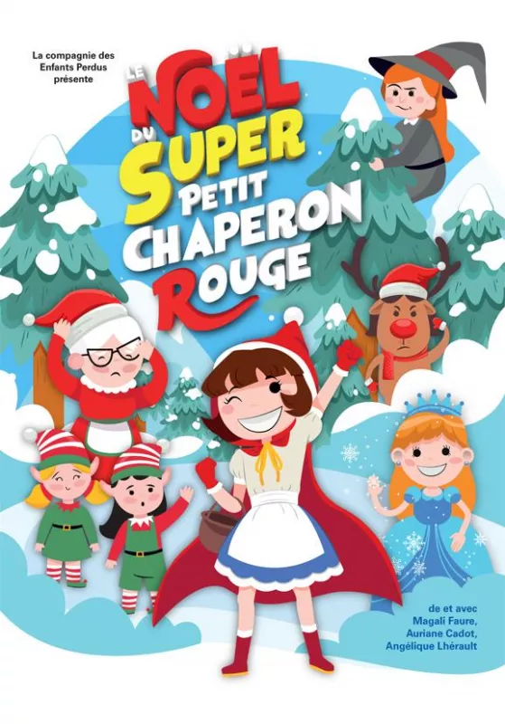 Le Noël du Super Petit Chaperon Rouge