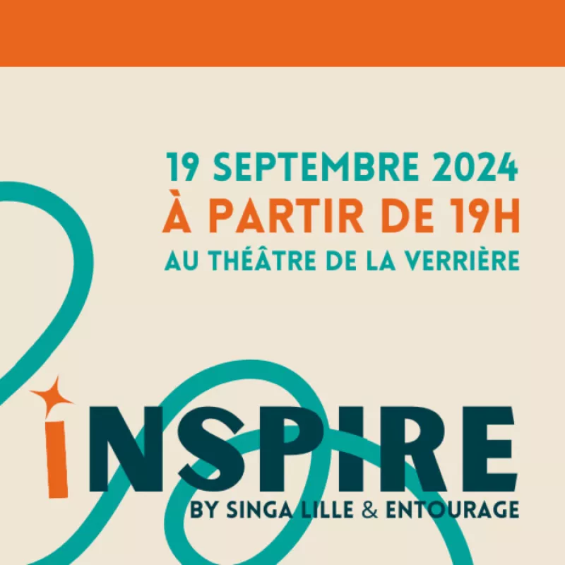 Inspire By Singa Lille & Entourage