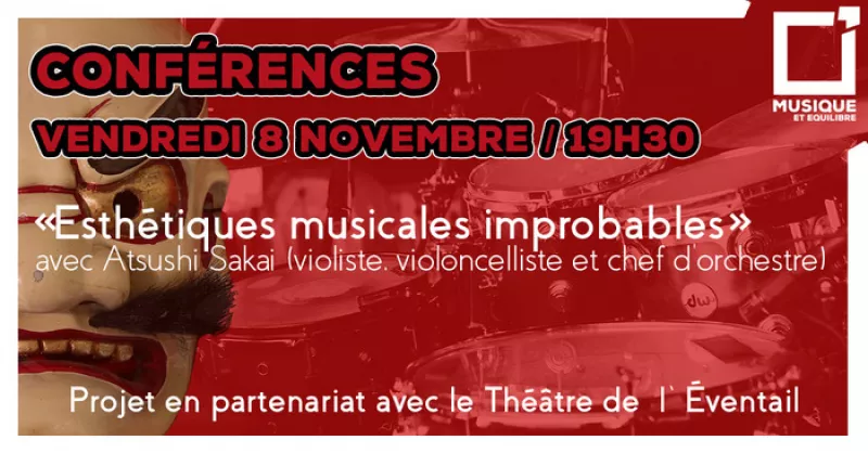 Conférence-Esthétiques Musicales Improbables