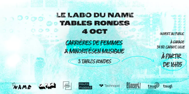 Le Labo du Name Festival/Tables Rondes