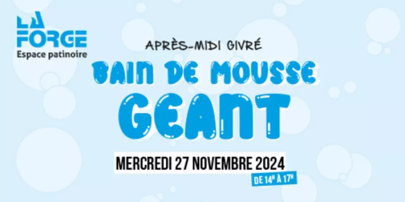 Bain de Mousse Géant