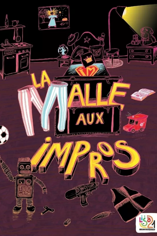 «La Malle Aux Impros»-Cie Lisa21