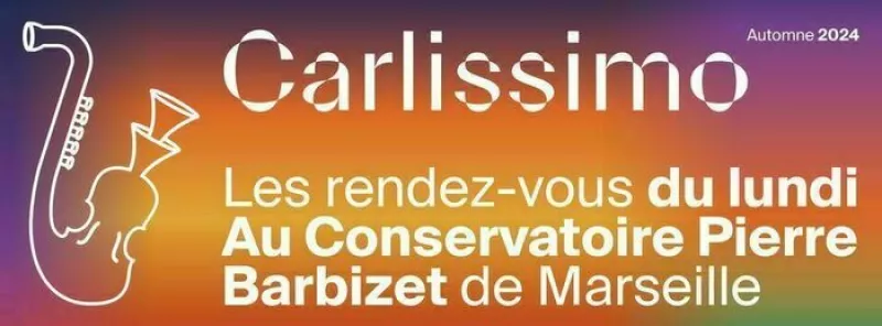 Carlissimo, les Rdv du Lundi du Conservatoire