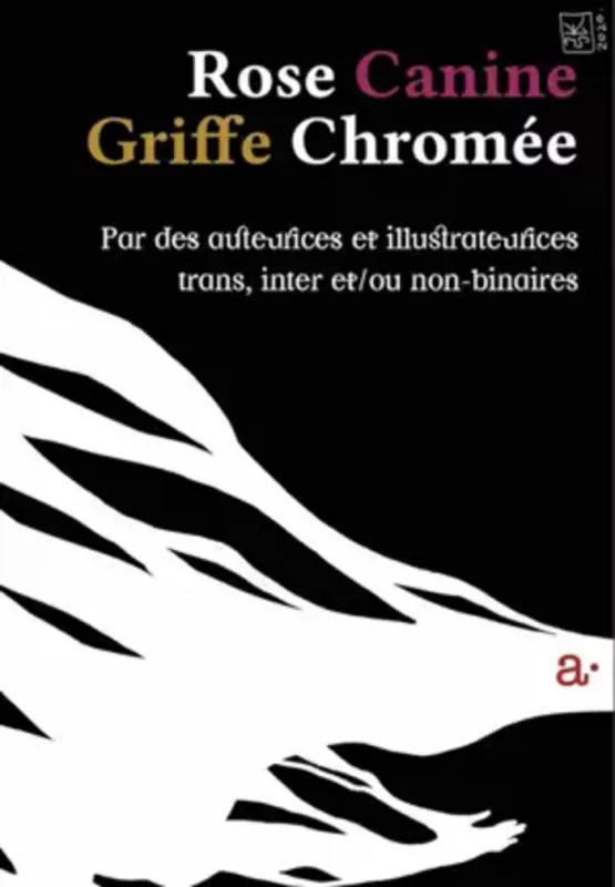 Présentation de «Rose Canine Griffe Chromée»