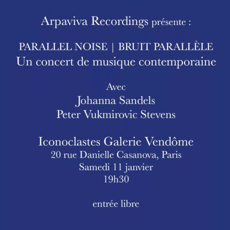 Arpaviva Recordings Présente : Parallel Noise | B