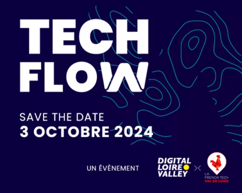 Dlv X la French Tech Val de Loire-Tech Flow 2024