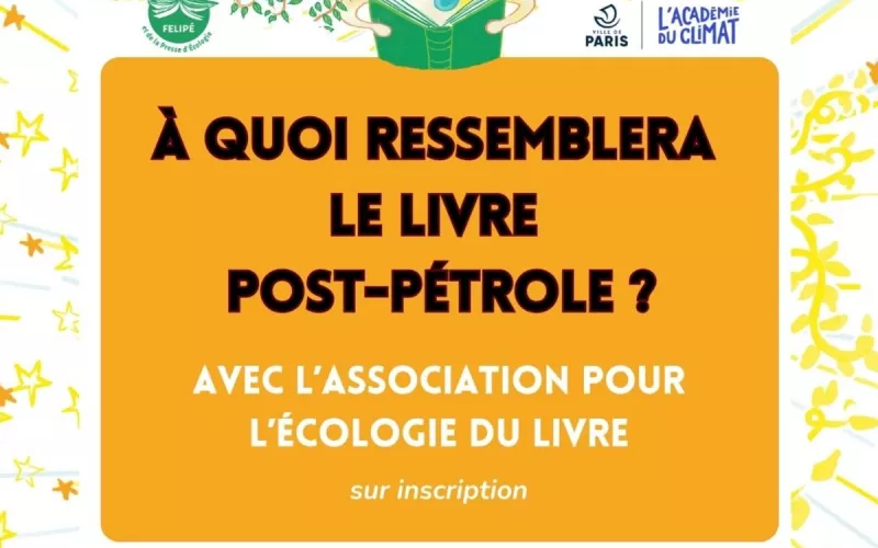 Atelier  : à Quoi Ressemblera le Livre Post-Pétrole  ?