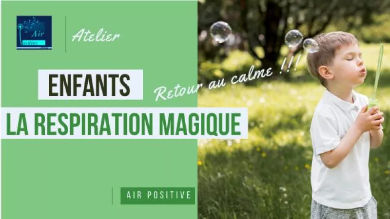 Atelier Enfants : la Respiration Magique