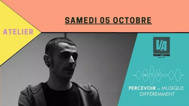 Atelier «Percevoir la Musique Différemment ?»