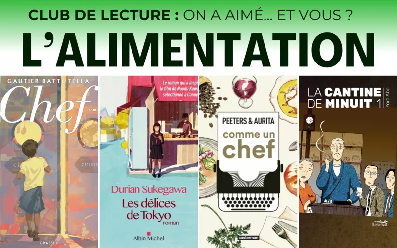 Club de Lecture  : On a Aimé… et Vous  ?