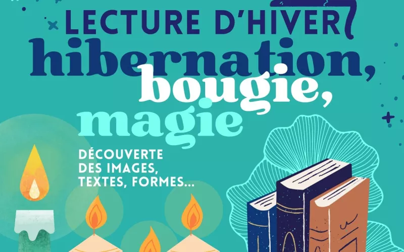 Lecture D'hiver | Hibernation, Bougie, Magie