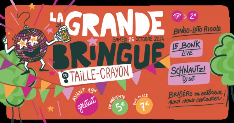 La Grande Bringue du Taille-Crayon