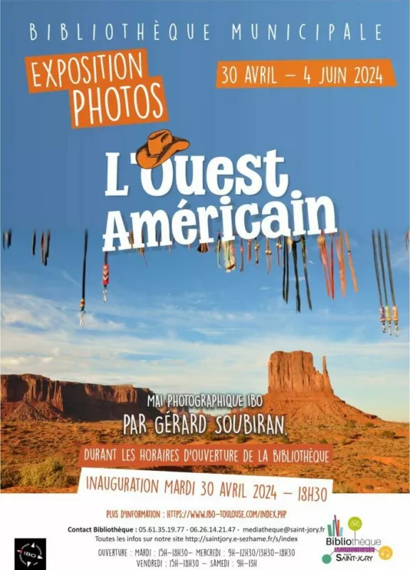 Exposition Photos Autour de L’ouest Américain-du 26 Avril au 6 Juin