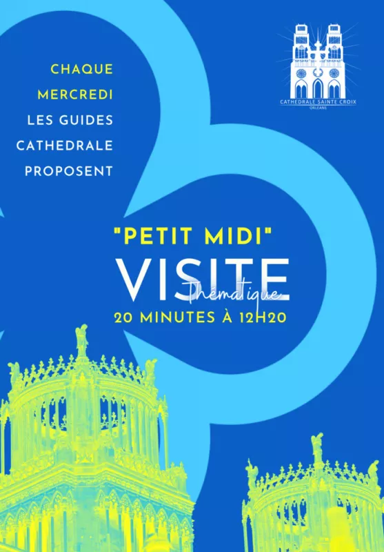 «Petit Midi» : la Cathédrale en 20 Minutes