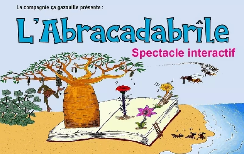 L'Abracadabrîle-Compagnie Ça Gazouille