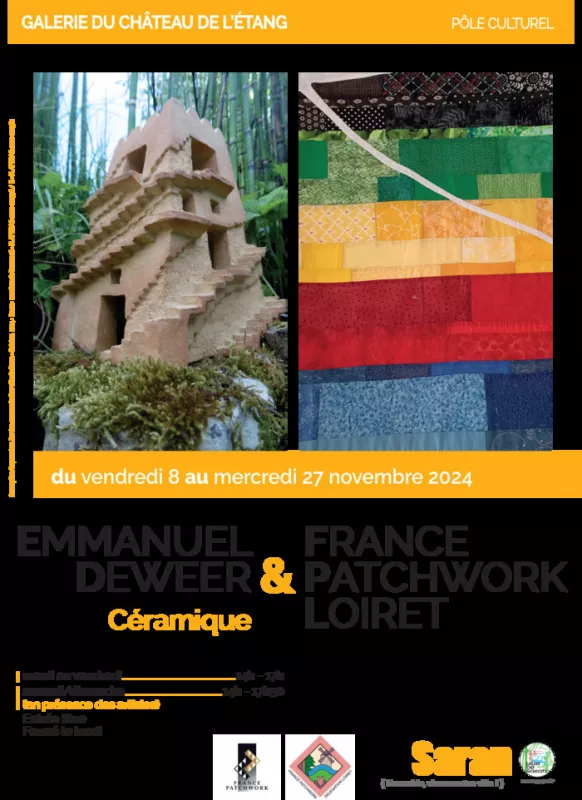 Exposition Emmanuel Deweer, Céramique et France Patchwork Loiret