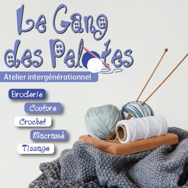 Le Gang des Pelotes : Atelier Intergénérationnel