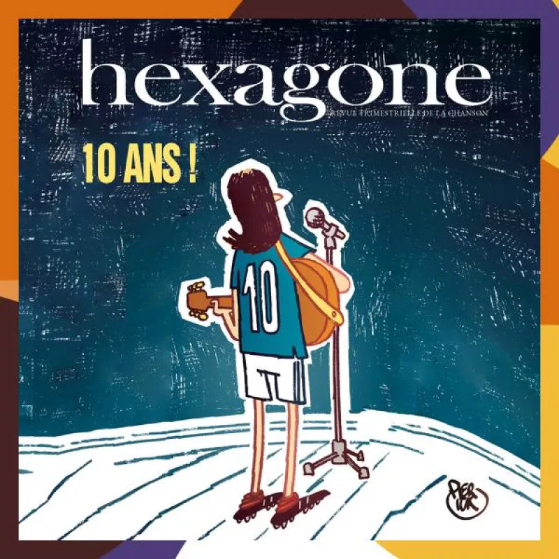 Les 10 Ans D’hexagone