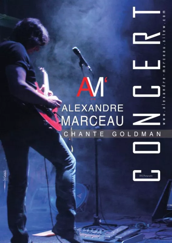 Concert Alexandre Marceau-Chante Goldman