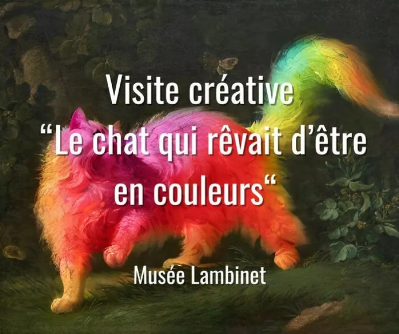 Complet Visite Créative “Le Chat Qui Rêvait d'Être en Couleurs”