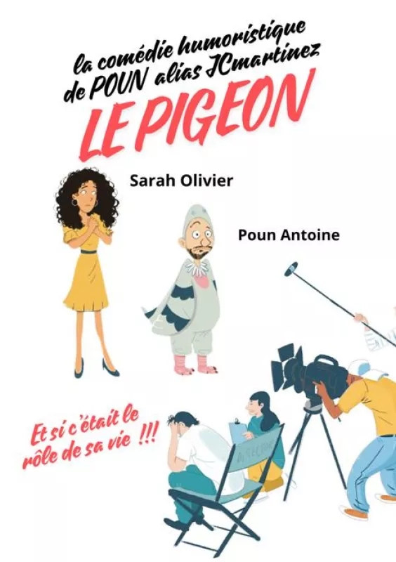 Le Pigeon (La Comédie)