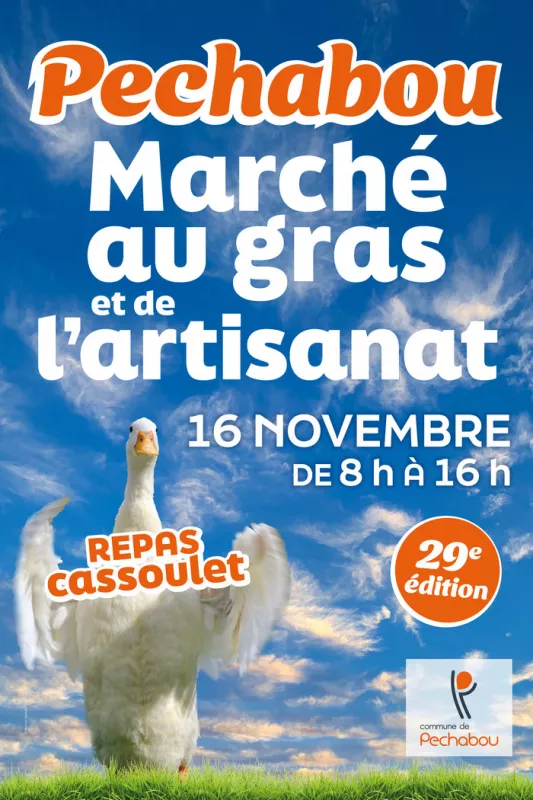 29E Marché au Gras et de l'Artisanat de Pechabou