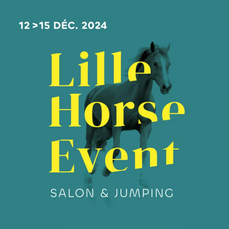 Lille Horse Event-Salon & Jumping