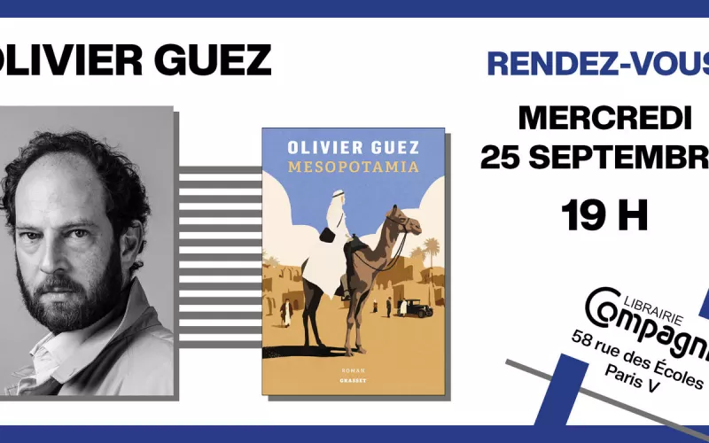 Rencontre Littérature avec Olivier Guez à la Librairie Compagnie