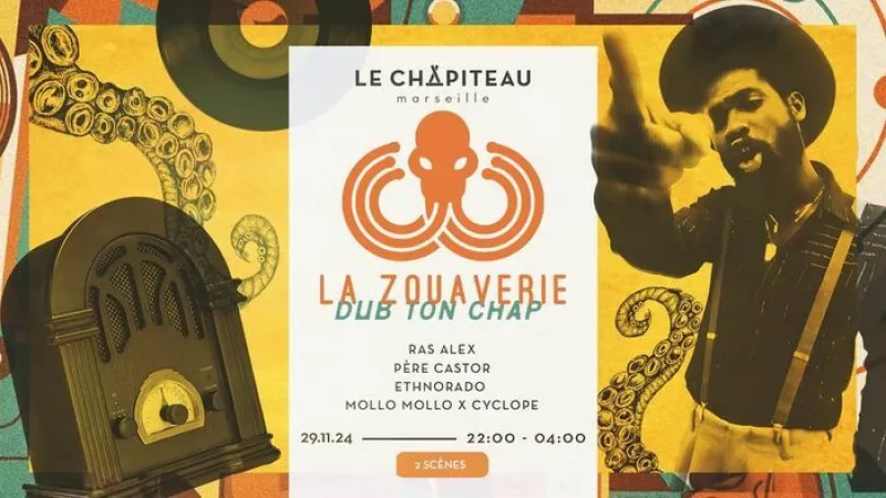 La Zouaverie Dub Ton Chap'Mollo Mollo Invite Cyclope