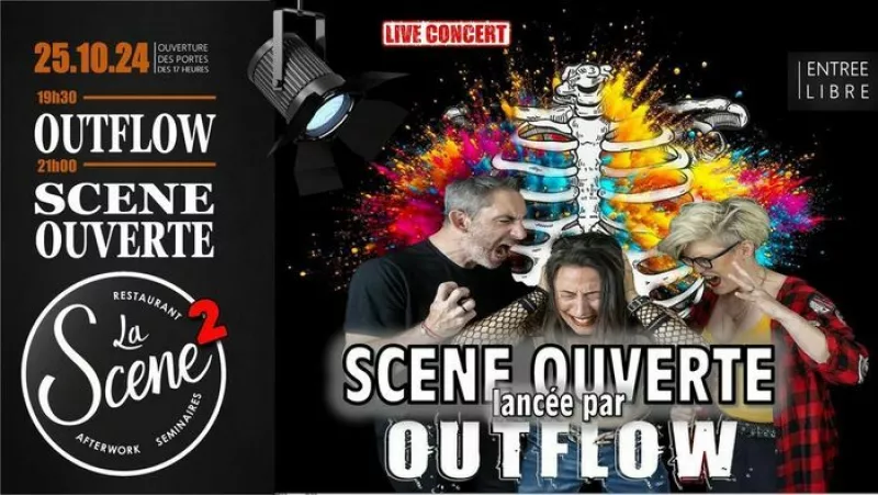 Outflow + Scene Ouverte