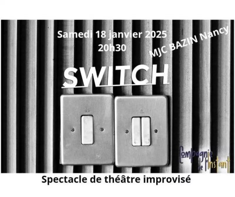 Spectacle Improvisé «Switch»