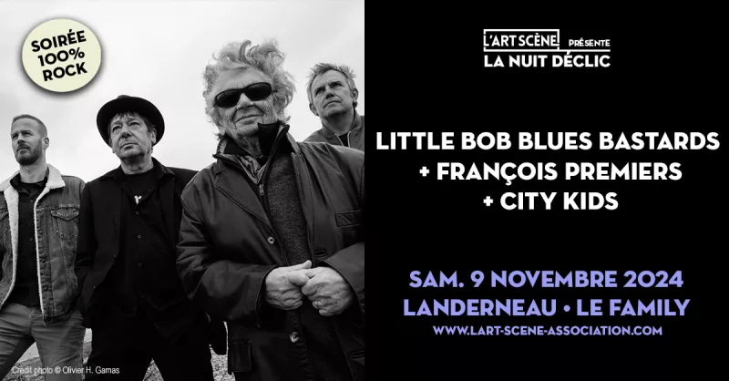 Concert : Little Bob Blues Bastards + François Premiers + City Kids-Landerneau (29)