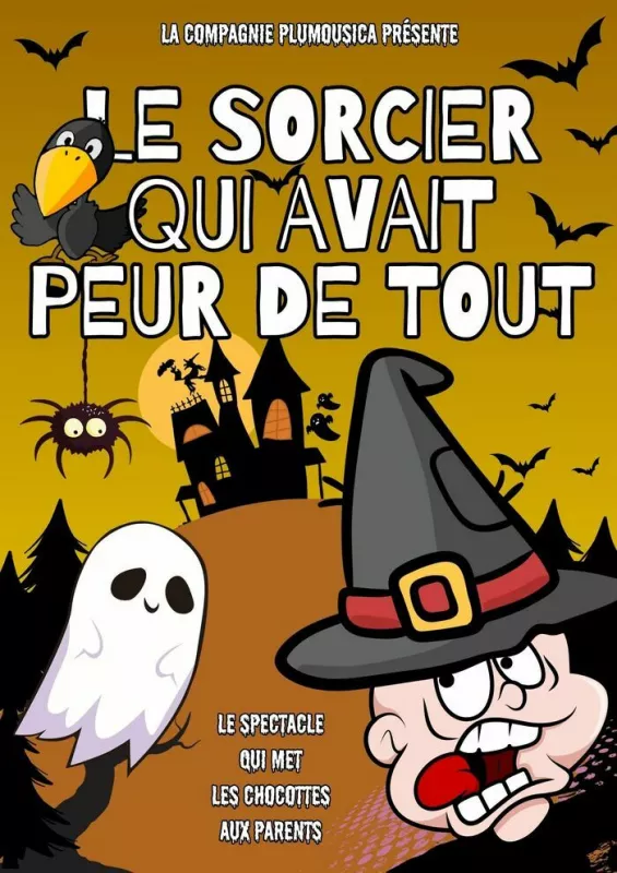 Le Sorcier Qui Avait Peur de Tout