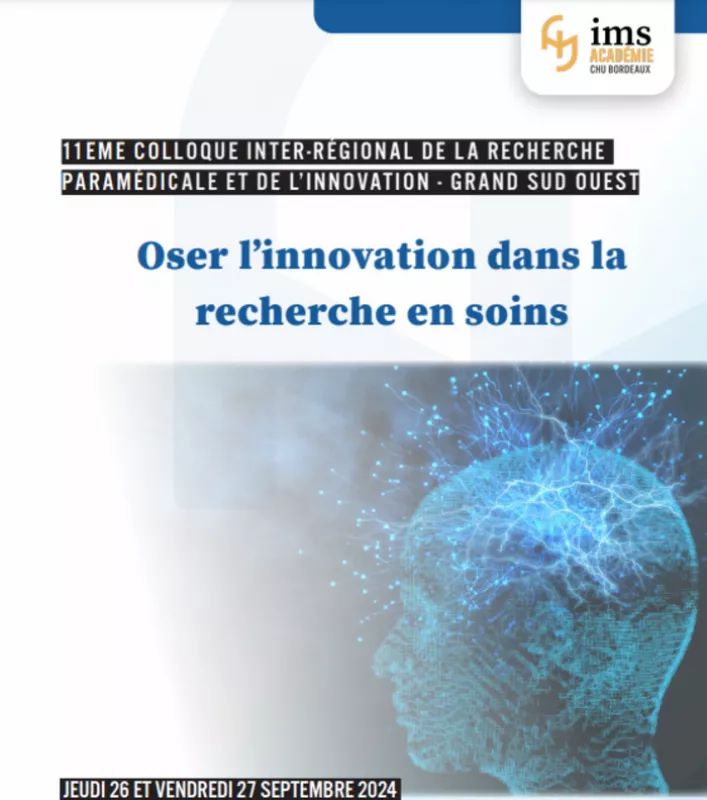 11Ème Colloque Inter-Régional de la Recherche Paramédicale et de l'Innovation-Grand Sud Ouest-200 Participants