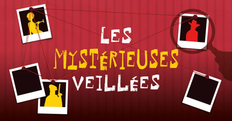 Les Mystérieuses Veillées : Soirées Enquête