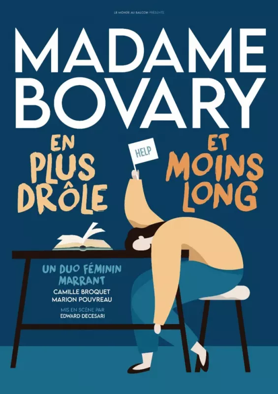 Madame Bovary, en Plus Drôle et Moins Long