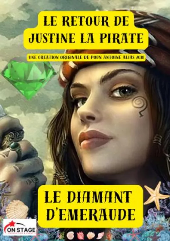 Spectacle «Justine la Pirate et le Diamant d'Emeraude»