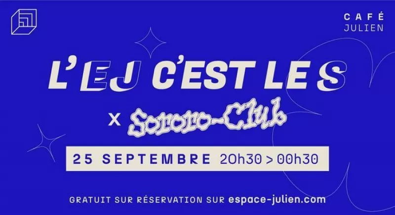 L’ej C’est le S X Sororo Club