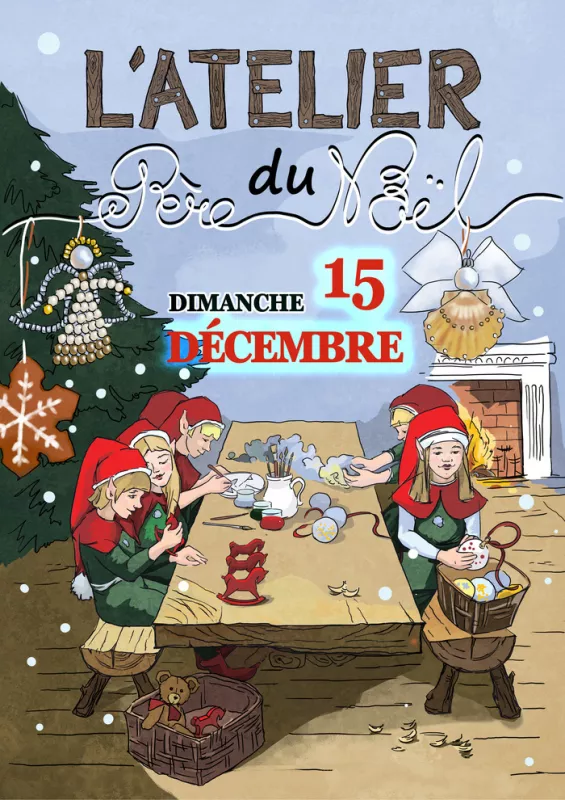 Atelier «Atelier du Père Noël»