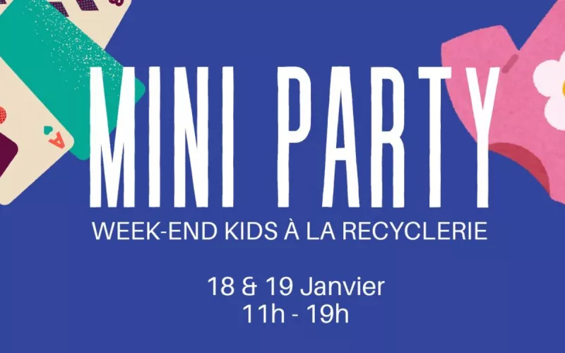 Mini Party  : Week-End Kids