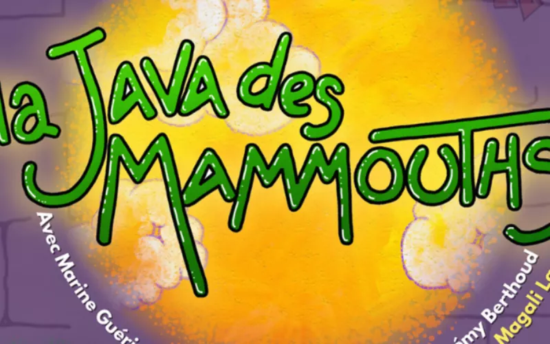 [Jeune Public] la Java des Mammouths