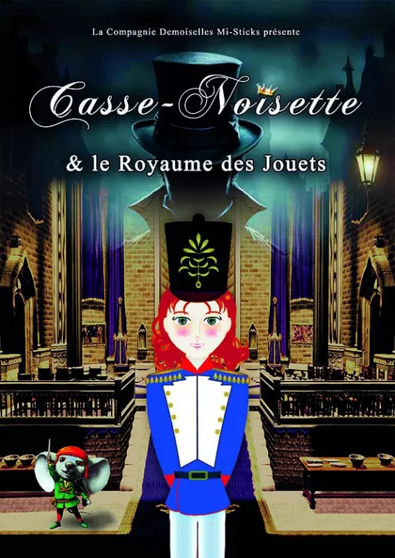 Casse-Noisette et le Royaume des Jouets