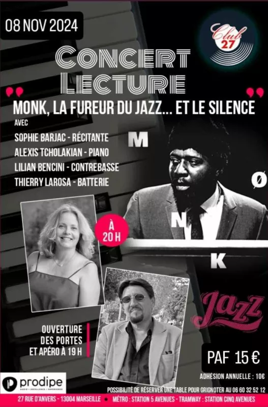 «Monk  la Fureur du Jazz Et... le Silence»