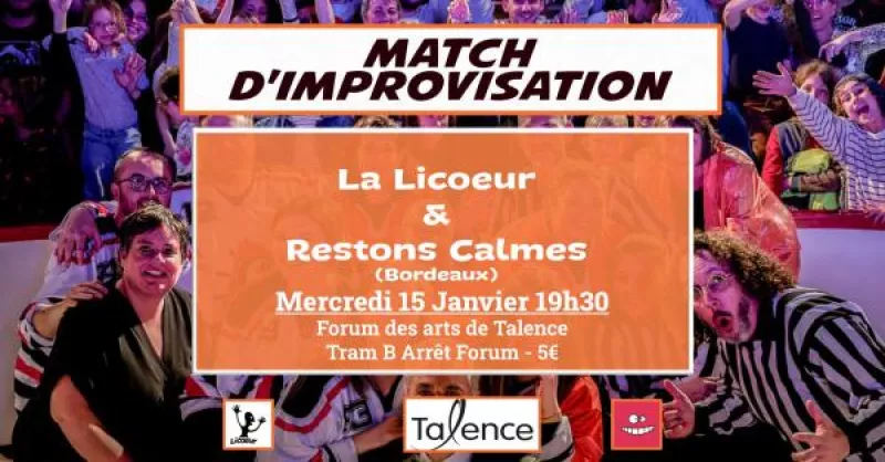 Match d'Improvisation : Licoeur-Rc (Bordeaux)