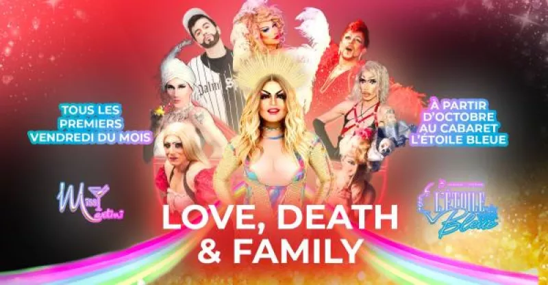 Love, Death & Family Drag Show