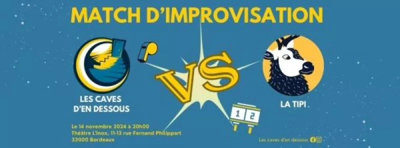 Match d'Impro-Caves d'en Dessous Vs Tipi