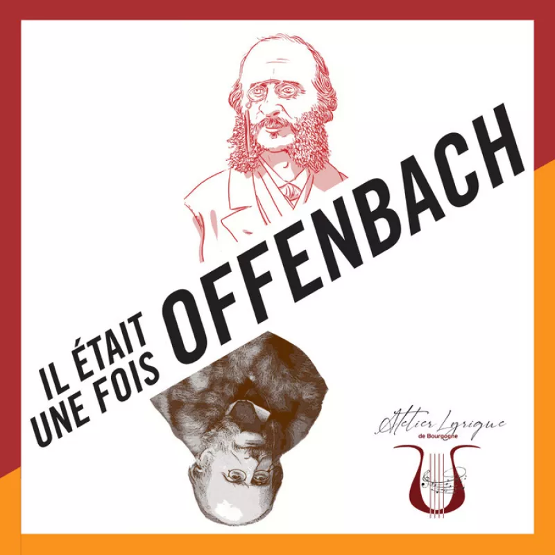 Il Était une Fois Offenbach