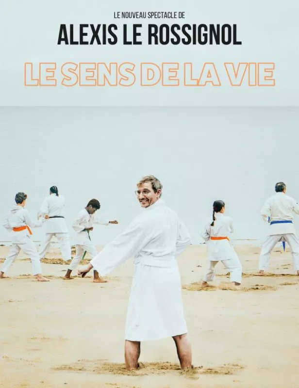 Alexis le Rossignol-le Sens de la Vie