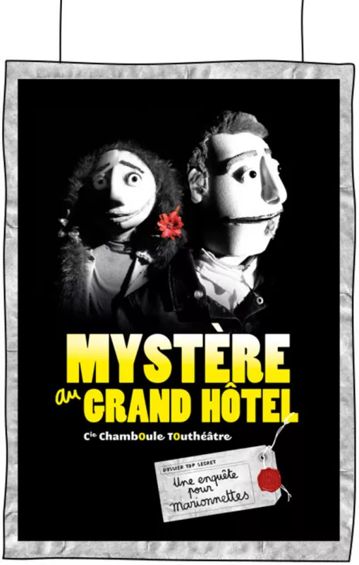 «Mystère au Grand Hôtel» par la Cie Chamboule Touthéâtre