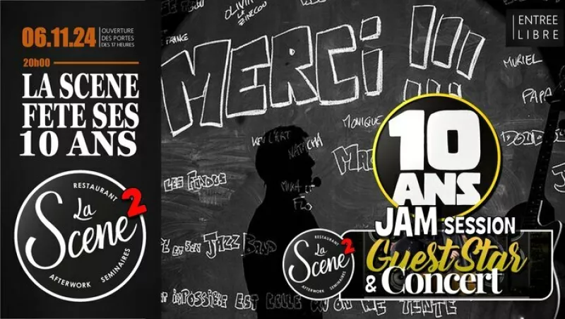 La Scene Fete Ses 10 Ans : Jam Session